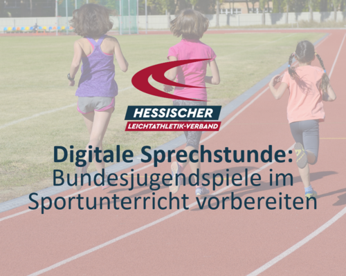 Digitale Sprechstunde: Bundesjugendspiele im Sportunterricht vorbereiten